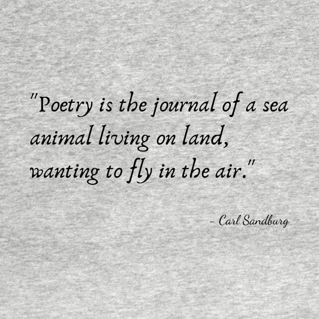 A Quote about Poetry by Carl Sandburg by Poemit